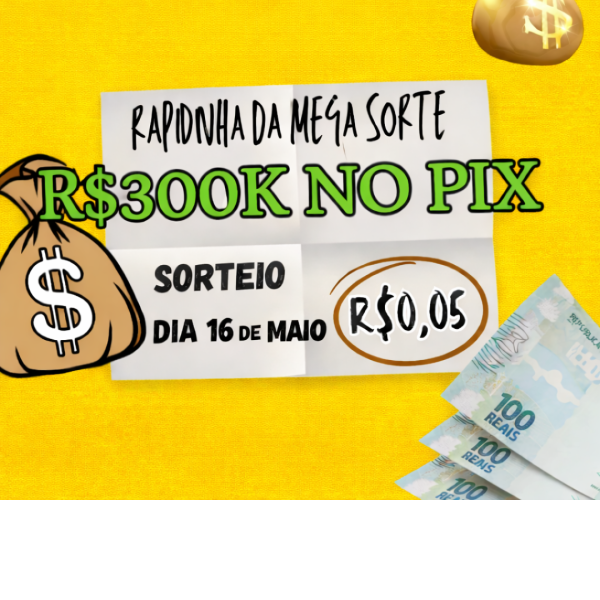 💰  RAPIDINHA VALENDO R$300 MIL NO PIX! 💸 